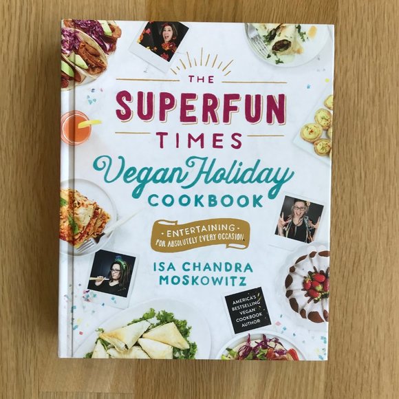 Hardcover Cookbook - The Superfun Times Vegan Holiday Cookbook - Picture 1 of 1